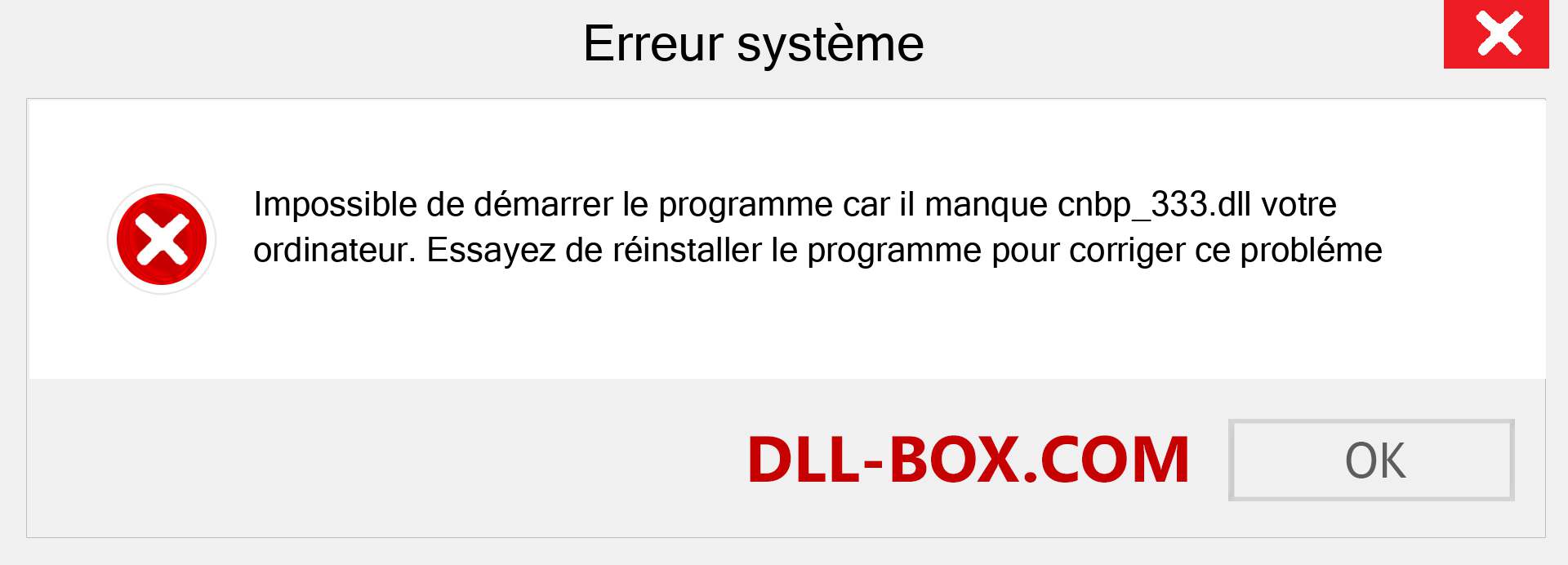 Le fichier cnbp_333.dll est manquant ?. Télécharger pour Windows 7, 8, 10 - Correction de l'erreur manquante cnbp_333 dll sur Windows, photos, images